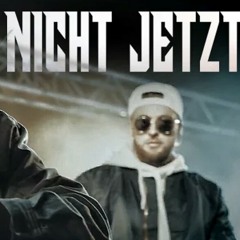 KC Rebell x Summer Cem- NICHT JETZT