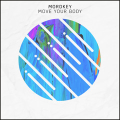 Mordkey - Move Your Body