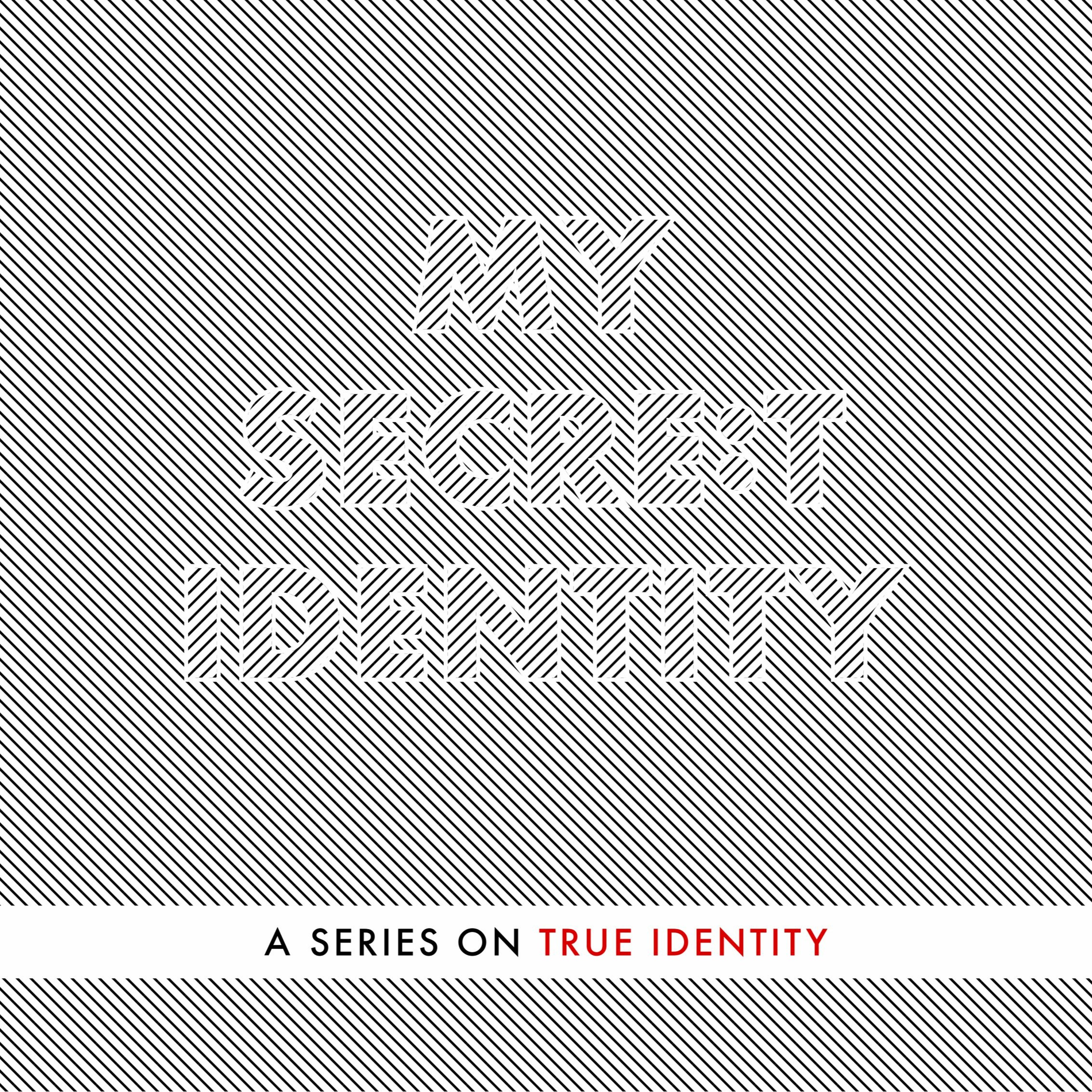 My Secre:t Identity - Week 5 (holiness: Mark Brewer, Oct 21/22 2017 episode artwork