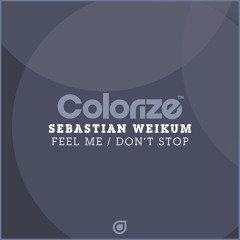 Sebastian Weikum - Don’t Stop [OUT NOW]