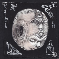 Mamin - Feel It [RBL106]