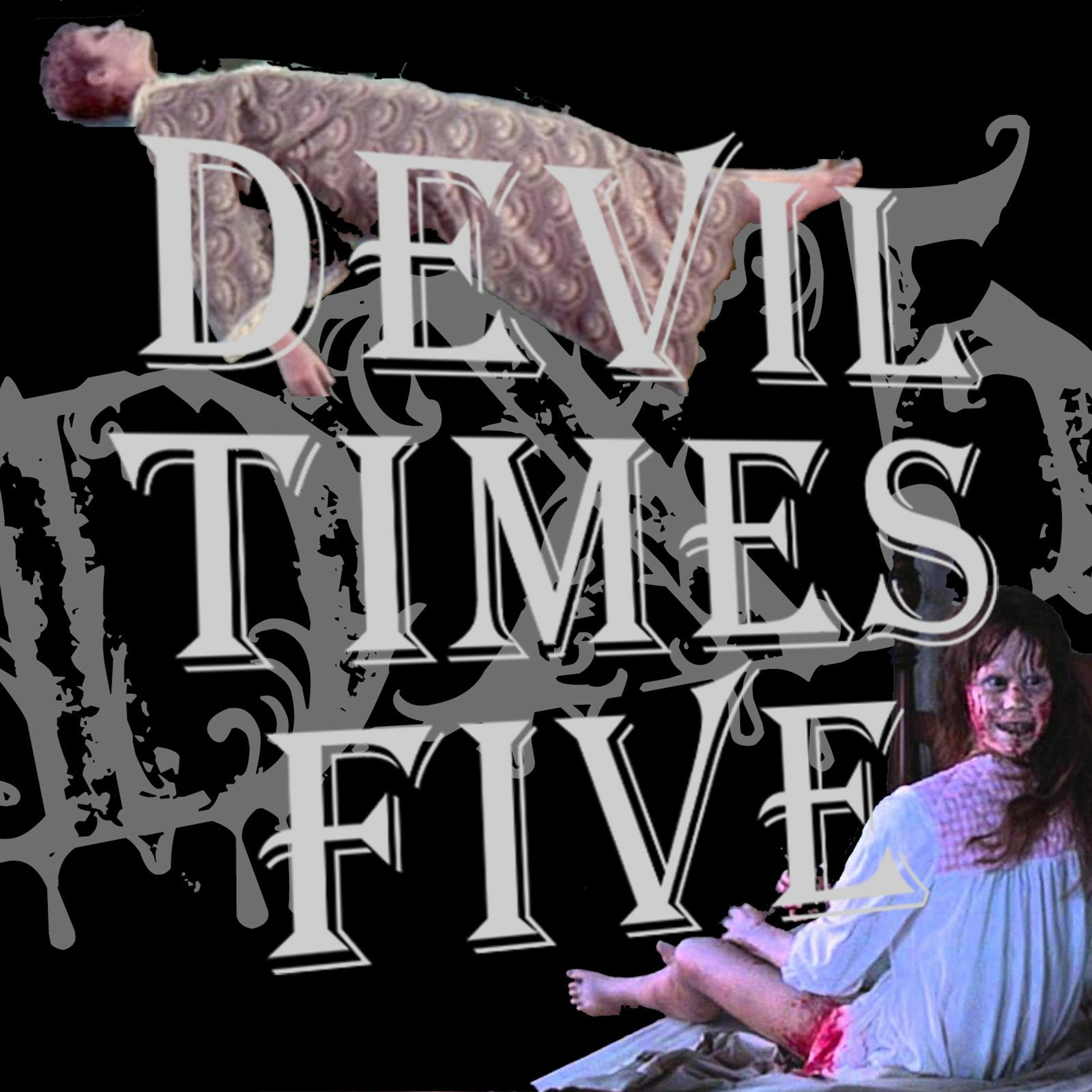 Devil Times Five horror podcast