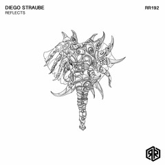 Diego Straube - Reflects [RR192]