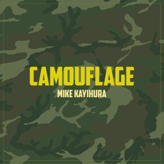Mike Kayihura - Camouflage