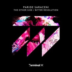 Premiere | Paride Saraceni - The Other Side Feat. Monce (Terminal M)