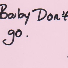BABY DONT GO ( JUNJO FT.GERALD KANTALE ) BREAKBAET
