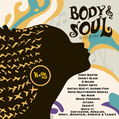 Body & Soul Riddim  Mixtape - Lukie Vinegar a.k.a Uncle Peng Peng - The Swiss General