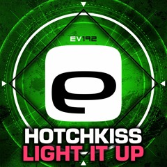 Ev192 - Hotchkiss - Light It Up