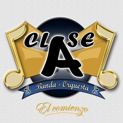 SI TIENES TIEMPO CONTESTAME - ORQUESTA CLASE A