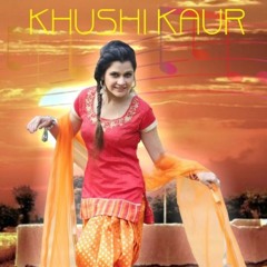 SAAL 18 New Punjabi Songs 2017 KHUSHI KAUR