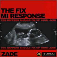 The Fix (M.I Response)//WTS [Mix by Kfour]