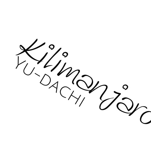 [BUY LINK = FREE DL]Yu＊dachi - Kilimanjaro [Stem]
