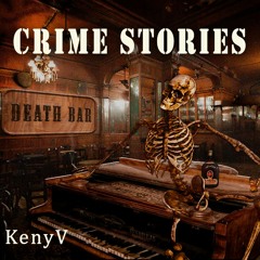 KenyV - Crime Stories (SimSynth Challenge)
