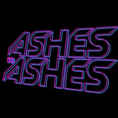 Ashes to Ashes - Hive Playlist