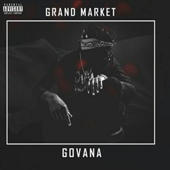 Govana - Grand Market