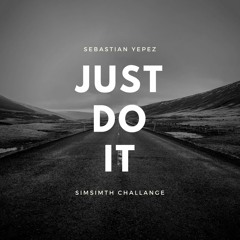Just Do It (SimSynth Challenge)