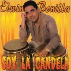 Edwin Bonilla - Yo Soy La Candela