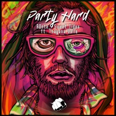 RQntz, Sweet Tides Ft. Thayana Valle - Party Hard (Original Mix) FREE DOWNLOAD