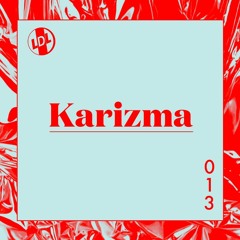 lights down low 013: Karizma