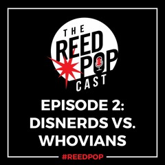 Episode 2: Disnerds vs. Whovians