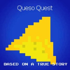 Queso Quest- Tabletop Basics