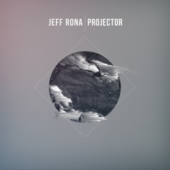 Jeff Rona - Projector