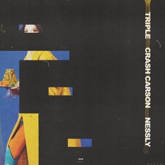 Triple Ft. NESSLY [Prod. Bandit Luce]