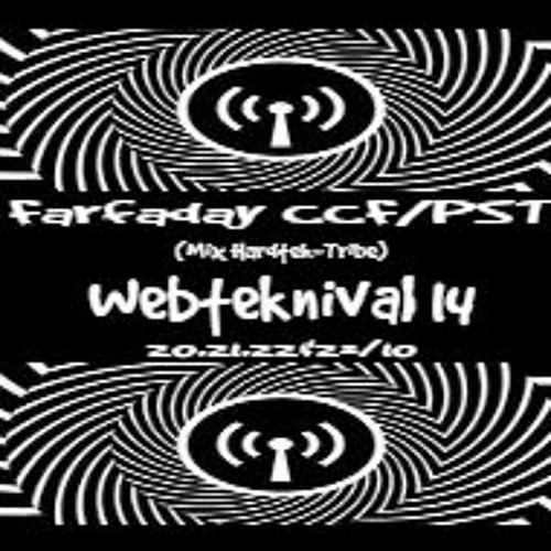 Farfaday CCF - PST Au WEBTEK 14 [21102017] Version MP3 320kbps