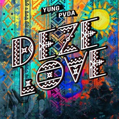 Yung Pvda - Deze Love (Prod. By Yung Pvda)