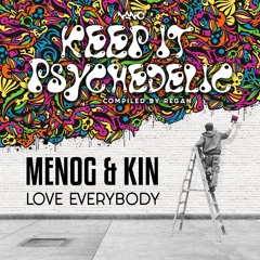 Menog & Kin - Love Everybody (OUT now)