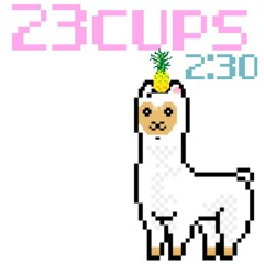 23CUPS | 2:30 {Prod. Killerness}
