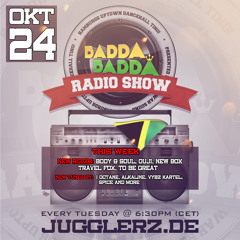 BADDA BADDA DANCEHALL RADIO SHOW OCT 24TH 2017