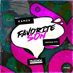 KAMER - Favorite Son (Original Mix) | FREE DOWNLOAD