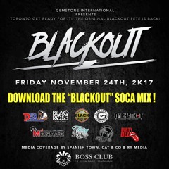 BLACKOUT FETE SOCA MIX 2017