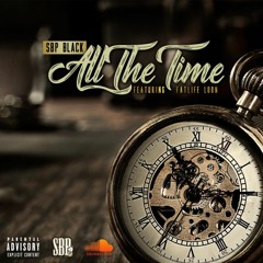 Snarlie x Loon-ALL THE TIME