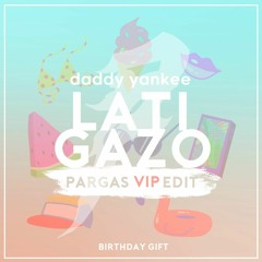 Daddy Yankee - Latigazo (Pargas VIP Edit)[B-DAY GIFT]