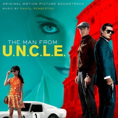 The Man From U.N.C.L.E - Che Vuole Questa Musica Stasera