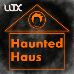 Haunted Haus!