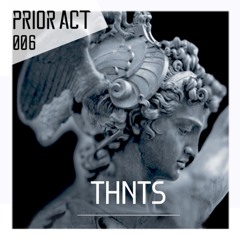 PRIOR ACT #006 — THNTS  [ESCH]