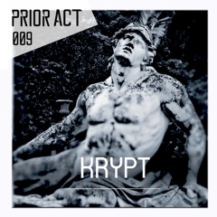 PRIOR ACT #009 — Krypt  [Rezonal]