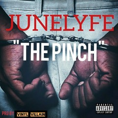 The Pinch (prd by Vinyl Villain)