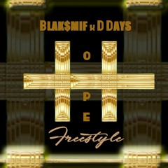 D Days & Blaksmif  - Hope (Freestyle) TPMIX 2.mp3