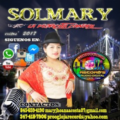 SOLMARY La Florcita Canari <<  Vuelve Conmigo >>
