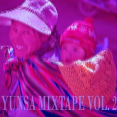 Yunsa Mixtape Vol. 2