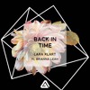 Back In Time - Lara KLart Ft. Brianna Leah  ( Mp3 )