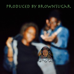 SYTE Produced By Brown'Sugar