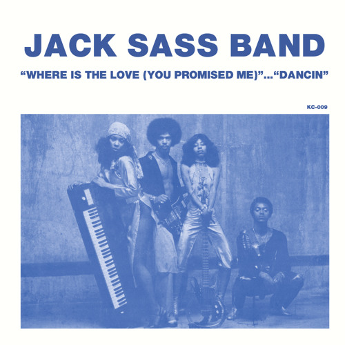 洋楽 Jack Sass Band Where Is The Love Stream KILLER CUTS, Japan | Listen to [KC-009] Jack Sass