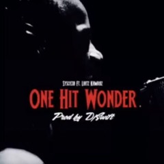 One Hit Wonder - (Feat. Lihtz)