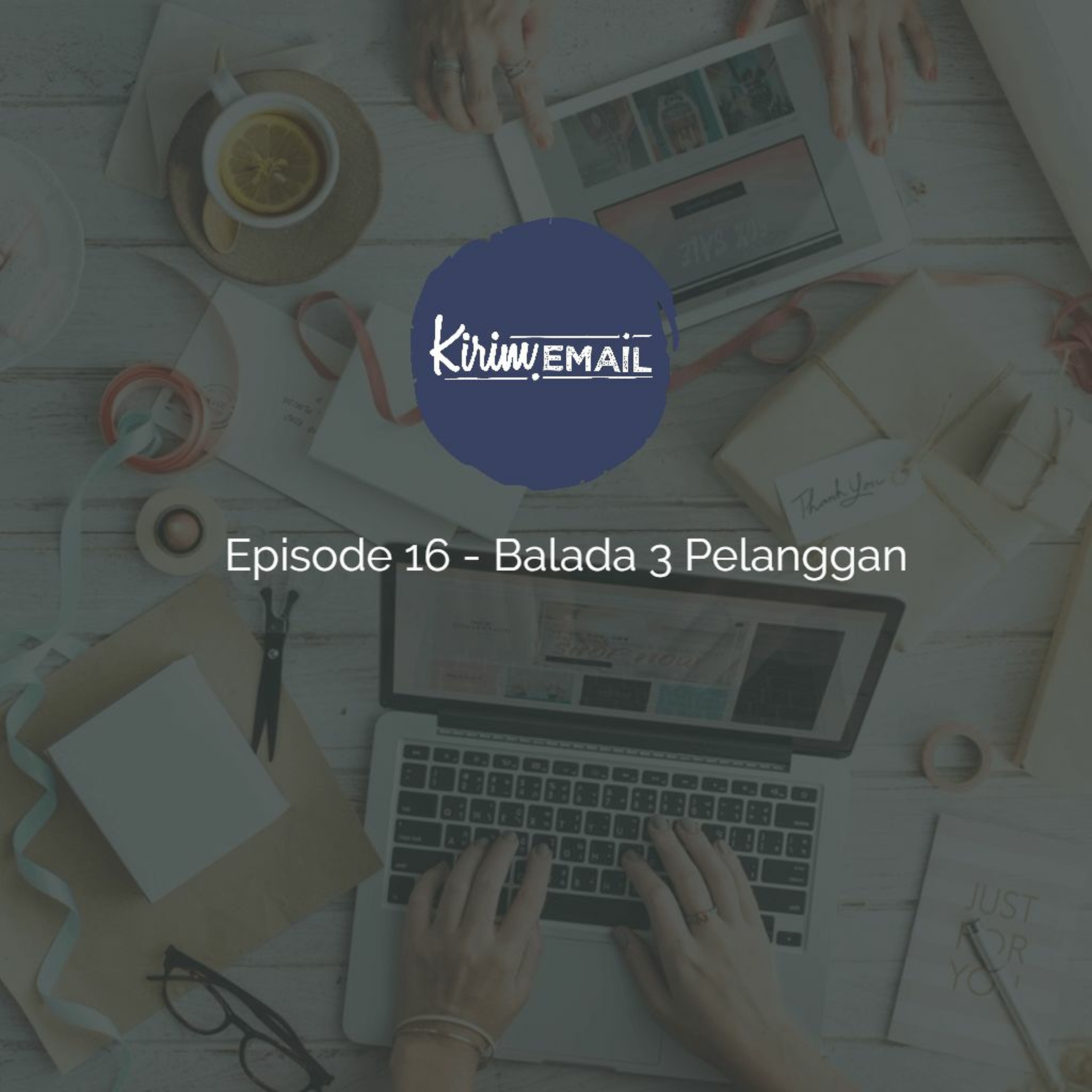 KEPO - KIRIM.EMAIL Podcast