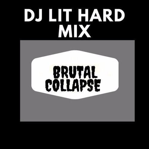 Dj Lit Hard Mix - BRUTAL COLLAPSE (HARD TRAP MIX) | Spinnin' Records